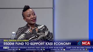 R500m fund to support Kasi economy [upl. by Sherlocke987]