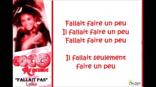 COCO ARGENTEE  Fallait Pas Paroles  Lyrics [upl. by Kwon]