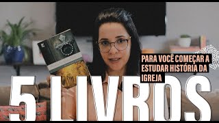 DICAS DE LIVROS PARA ESTUDAR HISTÓRIA DA IGREJA [upl. by Sadler]