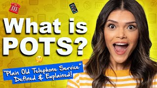 What is POTS “Plain Old Telephone Service” Defined [upl. by Ariet]