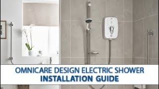 Triton Omnicare Electric Shower  Stepbystep Installation Guide [upl. by Suivatnad347]