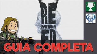 REMEMORIED  Guía completa 1000G  PLATINO [upl. by Arualana686]