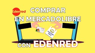 Comprar en MercadoLibre con Edenred [upl. by Horn]