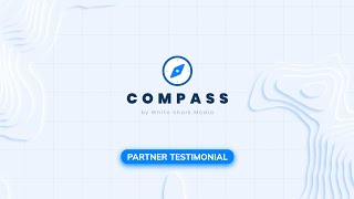 White Shark Medias Compass  PPC Sales Enablement Tool  Partner Testimonial [upl. by Embry]