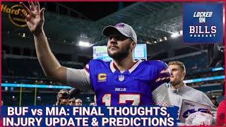 Buffalo Bills vs Miami Dolphins Final Thoughts Injuries amp 5 Game Predictions for Thursday Night [upl. by Aaron]