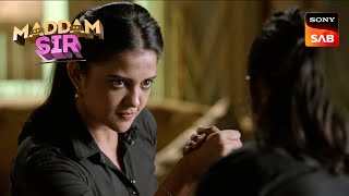 क्या Maddam Sir का Unique Plan काम करेगा  Maddam Sir  Ep 121  Full Episode [upl. by Okika]