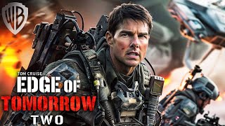 EDGE OF TOMORROW 2 Is About To Change Everything [upl. by Mccormac]