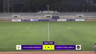 Copa Paulino Alcantara 2023  Far Eastern University vs Club de Futbol Manila [upl. by Jeaz]