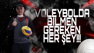 VOLEYBOL DA BİLMEN GEREKEN HERŞEYVOLEYBOL TARİHİ VOLEYBOL SAHA ÖLÇÜLERİ VOLEYBOL OYUN KURALLARI [upl. by Rohclem]