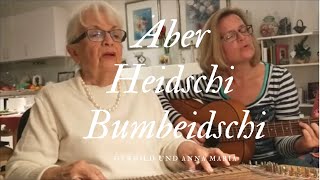 Aber Heidschi Bumbeidschi  Gerhild und Anna Maria [upl. by Grondin]