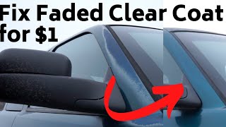 How To Fix Clear Coat Fade And Failure for 1 in 5 Minutes [upl. by Mae574]