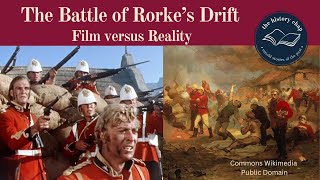 The Battle of Rorkes Drift  The Reality v the film quotZuluquot [upl. by Ednargel285]