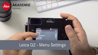 Leica Q2 Menu Settings [upl. by Johnna]