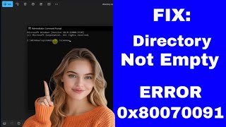 How to FIX “Directory is Not Empty” Error 0x80070091 in Windows [upl. by Christan407]