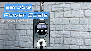 aerobis Power Scale  Measure your Strength [upl. by Sayres]