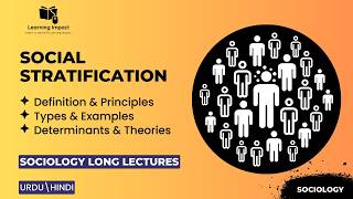 Understand Social Stratification Definition and Principles Types and Theories Sociology [upl. by Zachar]