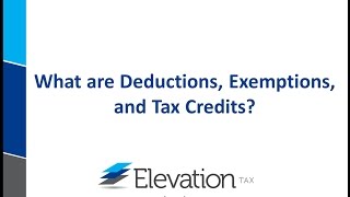 What are Exemptions Deductions and Tax Credits [upl. by Kling]