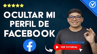 ¿Cómo OCULTAR MI PERFIL de Facebook  🕵️​ Aprende a Restringir tu Perfil Fácilmente 🕵️​ [upl. by Ocirne]