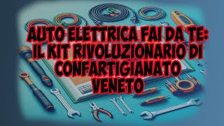 Auto elettrica fai da te ecco come autoelettrica [upl. by Odelle]