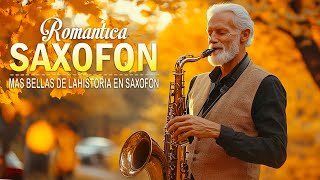 Música romántica de saxofón ❤ Las mejores melodías de saxofón para tus momentos más románticos 🎷 [upl. by Kellda]