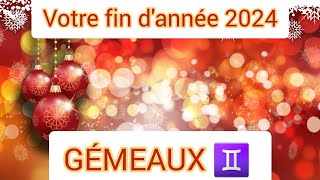 ♊️ GÉMEAUX  VOTRE FIN DANNÉE 2024  Guidance [upl. by Flam]