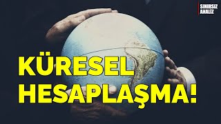 KÜRESEL HESAPLAŞMA [upl. by Aridaj]