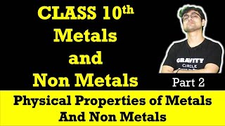 Metals and Non Metals  Physical Properties of Metals amp Non Metals  Class 10  Part 2 [upl. by Lonne932]