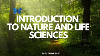 Introduction to Nature and Life Sciences [upl. by Enoval133]