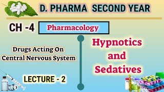 Hypnotics and sedatives  CH4  L2  Pharmacology  drugs acting on CNS  DPharm second year [upl. by Pell389]