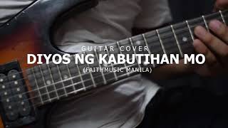 Diyos ng Kabutihan mo FAITHMUSIC MANILA  Guitar Cover [upl. by Cirilla802]