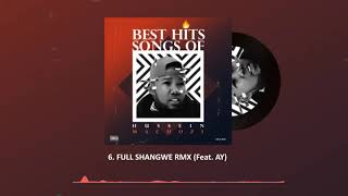 Hussein Machozi  Full Shangwe Rmx feat AY [upl. by Lelah]