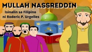 MULLAH NASSREDDIN  ANEKDOTA  FILIPINO 10 [upl. by Lorna]