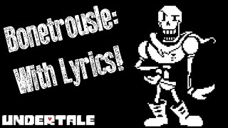 Bonetrousle  With Lyrics Undertale Lyrical Cover [upl. by Warford]