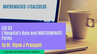 Lec3L Hospitals Rule and Indeterminate Forms [upl. by Joannes710]