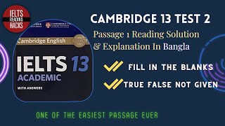 Cambridge 13 TEST 2 PASSAGE 1 IELTS Reading solution amp explanation in Bangla MCQ YNNG [upl. by Aeriell]