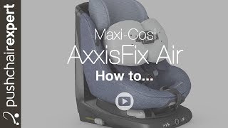 MaxiCosi AxissFix Air explained [upl. by Bethesde]