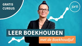 Cursus boekhouden  Introductie door de Boekhoudjuf [upl. by Undine916]