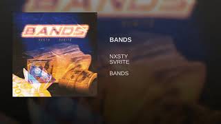 svrite amp nxsty  BANDS official audio [upl. by Baily]