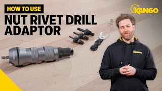 Kango Tools How To Use The Nut Rivet Drill Adaptor KRIVNAD2 [upl. by Hildegarde]