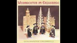 Geschwister Caldarelli  Weihnachten im Erzgebirge das komplette Album  Weihnachtslieder [upl. by Ohaus649]