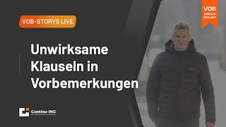 VOB Story Live Unwirksame Klauseln in Vorbemerkungen von LV´s vergüten lassen [upl. by Kelli]