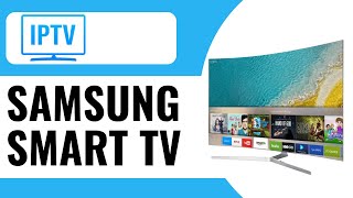 How to Install IPTV on Samsung Smart TV  Full Guide 2024 [upl. by Jenni]