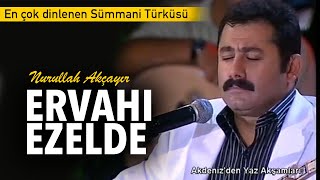 Nurullah Akçayır  Ervahı Ezelde Official Video [upl. by Eibbor]