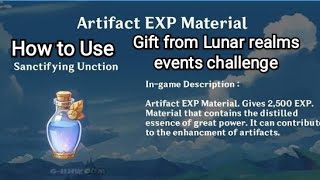 Genshin Impact  How to Use Sanctifying Unction Gift from Lunar realms events challenge [upl. by Fitton]