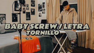 Baby Screw Letra  Tornillo LetraLyrics l Estilo Fino [upl. by Annoet]