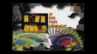 La Hora De Los Chavos 1997 [upl. by Ole767]