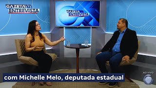 1º Bloco do Gazeta Entrevista com Michelle Melo deputada estadual do PDT [upl. by Vierno613]