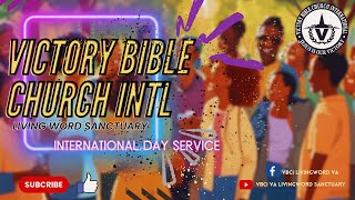 Victory Bible Church International  International Day Service 11102024 [upl. by Greenwald]