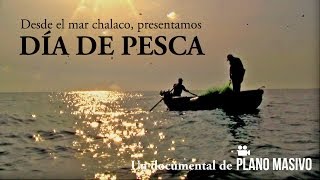 Día de Pesca Documental [upl. by Guod381]