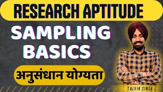 Sampling Basics II Research Aptitude By Talvir Singh [upl. by Thalassa]